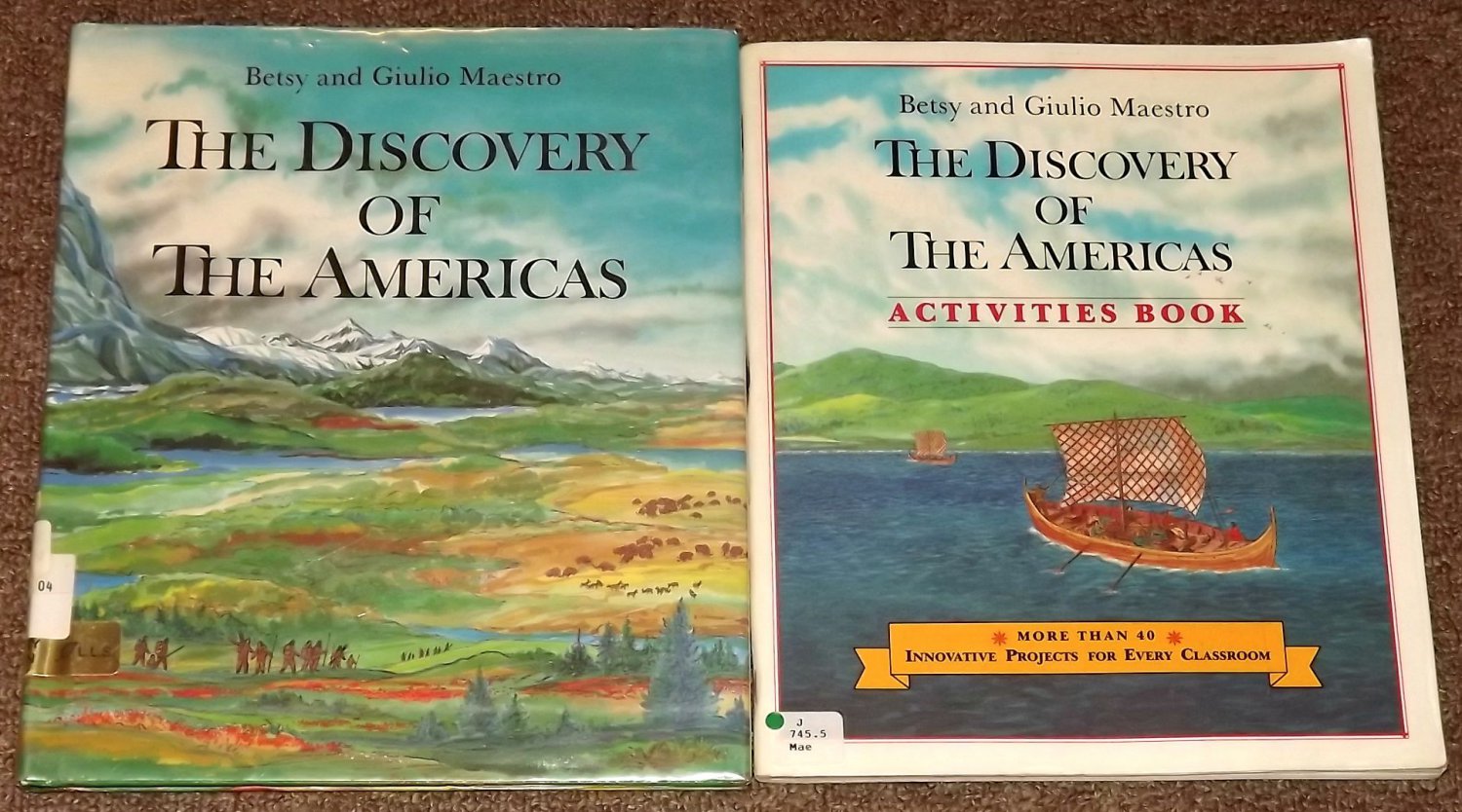 The Discovery of the Americas by Betsy and Giulio Maestro + Activities Book