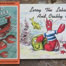 Leroy the Lobster and Crabby Crab + Bob and Shirley A Tale of Two Lobsters Leroy the Lobster and Crabby Crab + Bob and Shirley A Tale of Two Lobsters