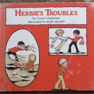 Herbie's Troubles by Carol Chapman and Kelly Oechsli