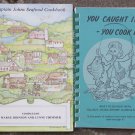 2 cookbooks You Caught It You Cook It! AND Captain Johns Seafood Cookbook