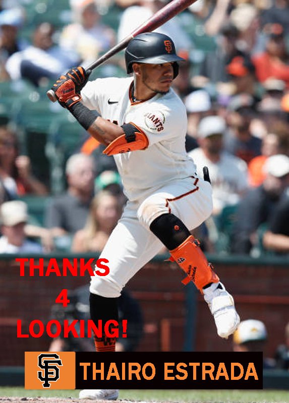 THAIRO ESTRADA 2021 SAN FRANCISCO GIANTS BASEBALL CARD