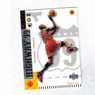 MICHAEL JORDAN 98-99 UPPER DECK HIGHWAY 99 #290