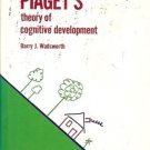 PIAGET'S  THEORY OF COGNITIVE DEVELOPMENT  WADSWORTH