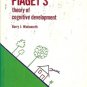 PIAGET'S  THEORY OF COGNITIVE DEVELOPMENT  WADSWORTH