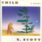 THE ANCIENT CHILD A NOVEL N. SCOTT MOMADAY