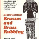 DISCOVERING BRASSES & BRASS RUBBING REVISED EDITION