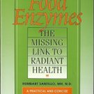 FOOD ENZYMES THE MISSING LINK TO RADIANT HEALTH