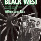 THE BLACK WEST 3RD EDITION A PICTORIAL HISTORY BY LOREN
