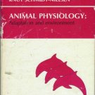 ANIMAL PHYSIOLOGY ADAPTATION AND ENVIRONMENT