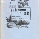 MY ADVENTURES IN ZUNI 1967 FRANK H. CUSHING NEW MEXICO