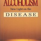 ALCOHOLISM NEW LIGHT ON THE DISEASE J. Wallace