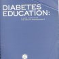 DIABETES EDUCATION A CORE CURRICULUM FOR HEALTH PROFESS