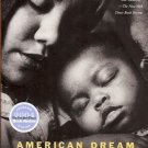 AMERICAN DREAM THREE WOMEN TEN KIDS AND A NATION'S DRIV