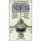 MODERN AMERICAN FIGHTERS AND ATTACK AIRCRAFT 1985