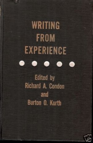 WRITING FROM EXPERIENCE EDITED BY CONDON & KURTH