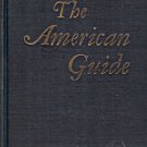 THE AMERICAN GUIDE SOURCE BOOK & COMPLETE TRAVEL GUIDE