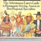 GOODFOOD ADVENTURE EATER'S GUIDE TO RESTAURANTS SERVING
