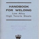 HANDBOOK FOR WELDING LOW ALLOY HIGH TENSILE STEELS