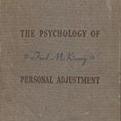 THE PSYCHOLOGY PERSONAL ADJUSTMENT By Fred Mckinney