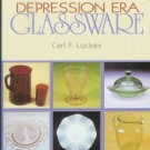 DEPRESSION ERA GLASSWARE IDENTIFICATION VALUE GUIDE