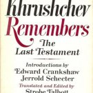KHRUSHCHEV REMEMBERS THE LAST TESTAMENT