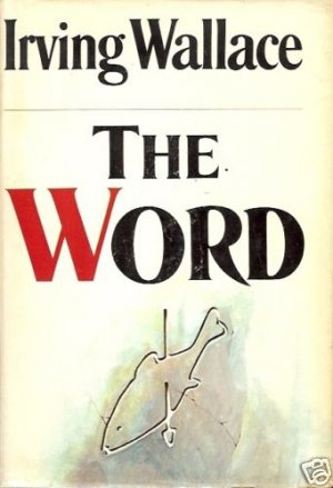 THE WORD A NOVEL  IRVING WALLACE