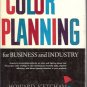 COLOR PLANNING FOR BUSINESS AND INDUSTRY Ketcham