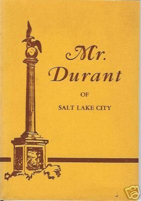 MR DURANT OF SALT LAKE CITY THAT MORMON 1952