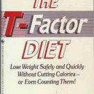 THE T-FACTOR DIET By Martin Katahan, Ph. D.