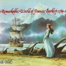 THE REMARKABLE WORLD OF FRANCES BARKLEY: 1769-1845