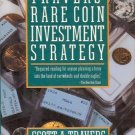 TRAVER'S RARE COIN INVESTMENT STRATEGY SCOTT A TRAVERS
