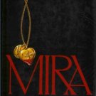 MIRA A NOVEL By Daoma Winston author of the lotteries