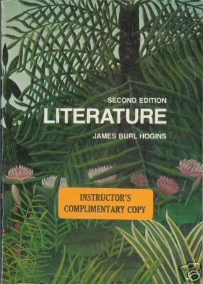 LITERATURE second edition By James Burl Hogins