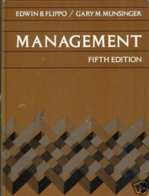 MANAGEMENT fifth edition By Flippo and Munsinger