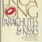 PARACHUTES AND KISSES By Erica Jong