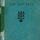 THE EGG TREE story and pictures of Katherine Milhous 50