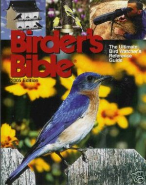 BIRDER'S BIBLE the ultimate bird watcher's reference 05