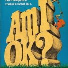 AM I OK? PAUL L. PHILIPS, ED.D AND FRANKLIN D. CORDELL