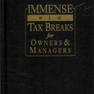 IMMENSE NEW TAX BREAKS FOR OWNERS & MANAGERS