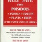 KEEP SAFE FROM POISONOUS Insects Plants  Robert Dahne