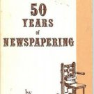 50 YEARS OF NEWSPAPERING 1975 FRED ROSS WASHINGTON