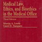 MEDICAL LAW ETHICS BIOETHICS IN THE MEDICAL OFFICE 1993