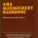 AMA MANAGEMENT HANDBOOK By Russell F. Moore