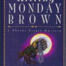 THE KILLING OF MONDAY BROWN By Sandra West Prowell