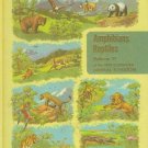 AMPHIBIANS REPTILES volume 11 of the new illustrated an