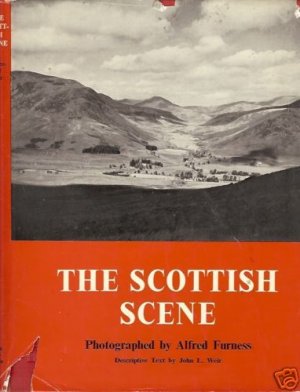 THE SCOTTISH SCENE By Alfred Furness