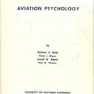 AVIATION PSYCHOLOGY By Nicholas A. Bond 1968 Flight