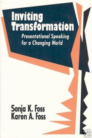 INVITING TRANSFORMATION presentational speaking Foss 94