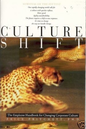 CULTURE  SHIFT the employee handbook for chaning corpor