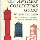 ANTIQUE COLLECTORS' GUIDE TO NEW ENGLAND